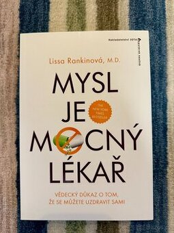 Mysl je mocný lékař – Lissa Rankinová (nová, nečtená)