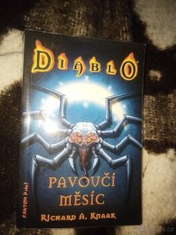Diablo Pavoučí měsíc R.A.Knaak