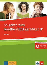 So geht's zum Goethe/Ösd-Zertifikat B1