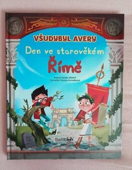 Kniha Všudybyl Avery - Den ve starověkém Římě