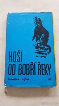 Jaroslav Foglar: Hoši od Bobří řeky