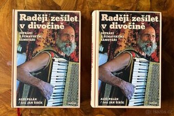 Kniha Raději zešílet v divočině