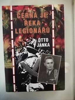 Cizinecká legie, Černá je řeka legionářů
