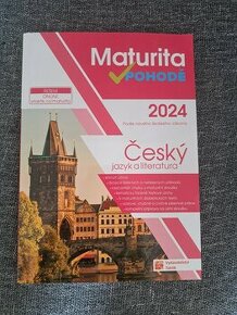Maturita v pohodě Český jazyk a literatura