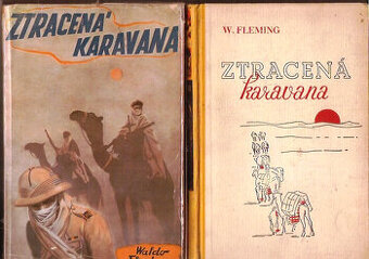 Ztracená karavana - W.Fleming (S puškou a lassem, Burian)