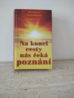 Miroslava Holoubková Na konci cesty nás čeká poznání
