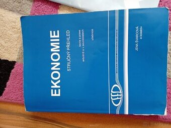 Ekonomie, stručný přehled, teorie a praxe 2013