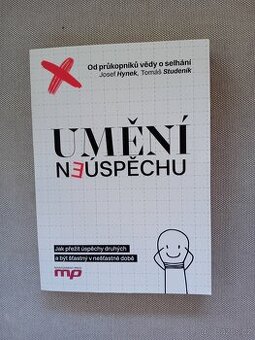 Umění neúspěchu - J. Hynek, T. Studeník
