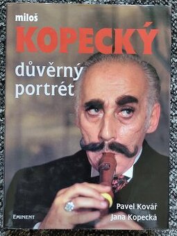 Miloš Kopecký - Důvěrný portrét