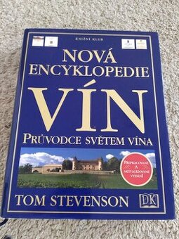 Nová encyklopedie vín: průvodce světem vína