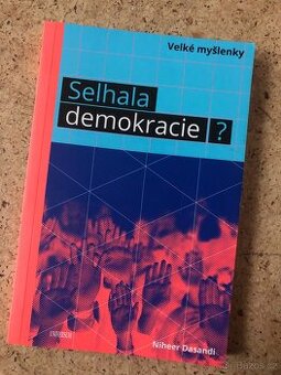 Selhala demokracie?