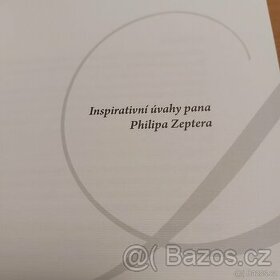 Inspirativní úvahy pana Philipa Zeptera