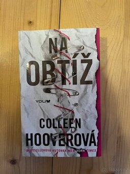 Na obtíž - Colleen Hooverová