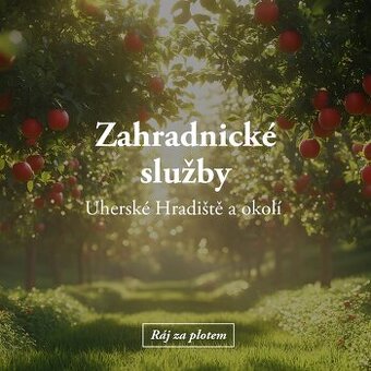 Zahradnické služby – pro vaši zahradu