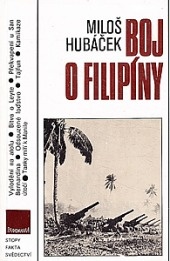 Boj o Filipíny - Miloš Hubáček