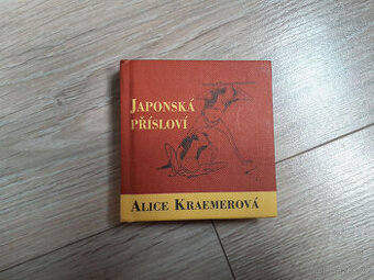 Alice Kraemerová - Japonská přísloví, mini kniha