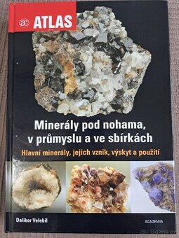 Minerály pod nohama v průmyslu a ve sbírkách - Velebil, 2012 - 1