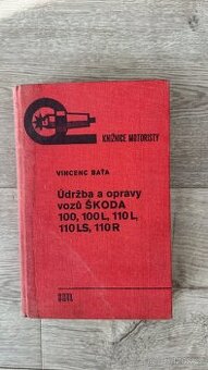 Údržba a opravy vozů ŠKODA 100, 100L, 110L, 110LS, 110R