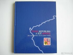 ČESKÁ REPUBLIKA A JEJÍ ARMÁDA