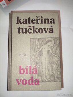Bílá voda- Kateřina Tučková
