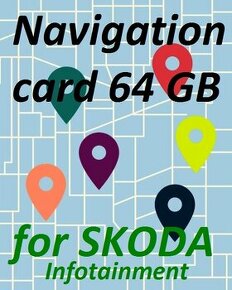 Navigace 64GB - Mapy Škoda Octávia, Rapid, Kodiaq, Karoq
