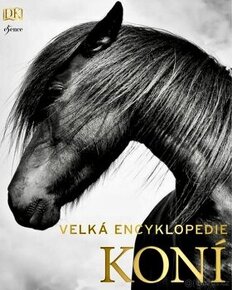 Velká encyklopedie koní - 1