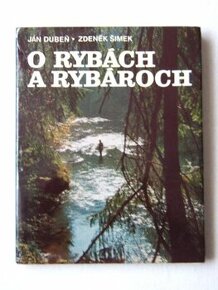 Prodám knihu O RYBÁCH A RYBÁROCH