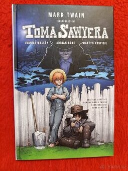 DOBRODRUŽSTVÍ TOMA SAWYERA-Mark Twain
