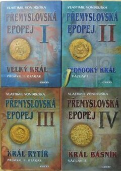 Vlastimil Vondruška / Přemyslovská epopej I II III IV