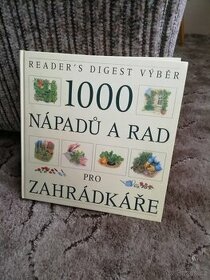 1000 rad a nápadů pro zahrádkáře - nečtená