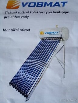 Tlakovy solárni kolektor typu heat -pipe pro ohřev vody