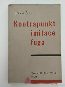 Nauka o kontrapuktu, imitace a fuze - Otakar Šín 1936 - 1