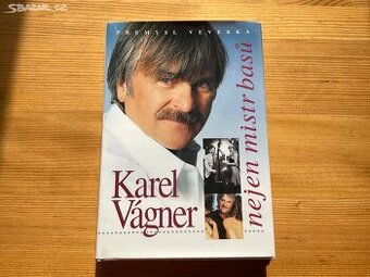 Karel Vágner -Nejen mistr basů, kniha s věnováním a podpisem