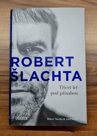 Robert Šlachta - Třicet let pod přísahou - 1
