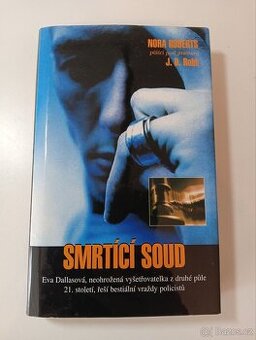 Smrtící soud - J. D. Robb