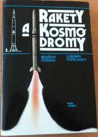 B .Růžička/L. Popelínský – Rakety a kosmodromy
