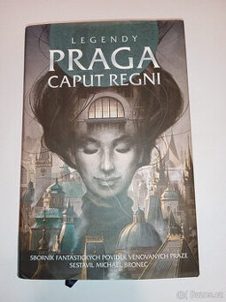 Legendy- Praga caput regni