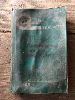 Kniha Údržba a opravy vozu Škoda 1000 MB + seznam dílů