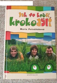 Jak se krotí krokodýli - Marie Poledňáková