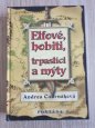 Elfové, hobiti, trpaslíci a mýty - Andrea Čudrnáková