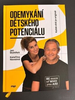 Odemykání dětského potenciálu - J. Mühlfeit, K. Novotná
