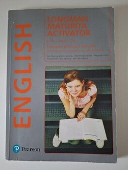 English Longman Maturita Activator Internzitní příprava k ma