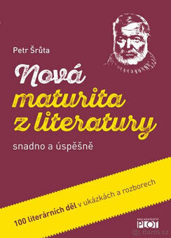 Nová maturita z literatury: 100 literárních děl...