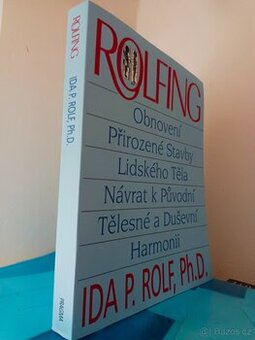 Rolfing – Obnovení přirozené stavby lidského těla
