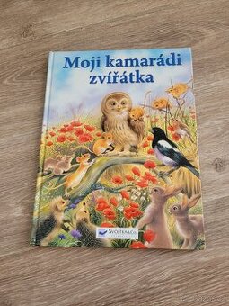 Pěkná knížka Moji kamarádi zvířátka