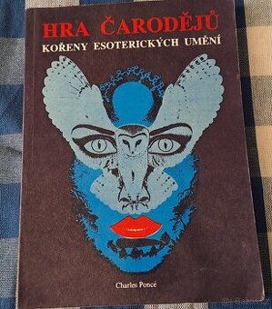 Kniha Hra čarodějů - Kořeny esoterických umění