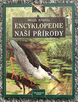 Encyklopedie naší přírody - Miloš Anděra