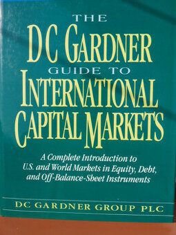 DC Gardner Guide to INTERNATIONAL CAPITAL MARKETS