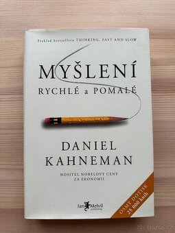 Myšlení rychlé a pomalé DANIEL KAHNEMAN