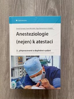 Anesteziologie (nejen) k atestaci